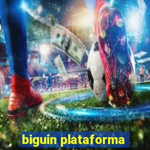 biguin plataforma